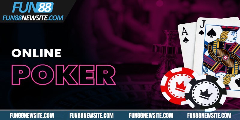 Giới thiệu poker online là gì?