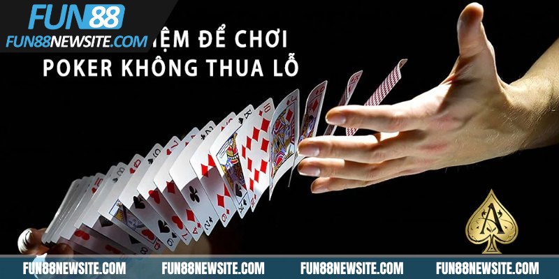 Kinh nghiệm chơi game poker