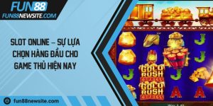 Slot Online – Sự lựa chọn hàng đầu cho game thủ hiện nay